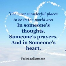 Being in someone's heart - Wisdom Love Quotes